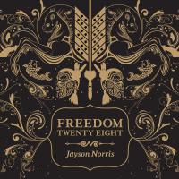 Jayson Norris Freedom Twenty Eight