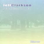 Jeff Clarkson Peace & Quiet Volume 1