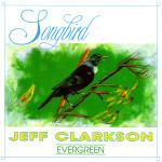 Jeff Clarkson Songbird