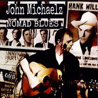 John Michaelz Nomad Blues