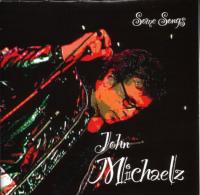 John Michaelz Some Songs