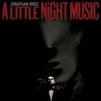 Jonathan Bree A Little Night Music