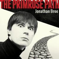 Jonathan Bree The Primrose Path