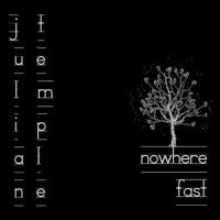 Julian Temple Band Nowhere Fast