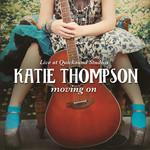 Katie Thompson Moving On (live At Quicksand Studios)