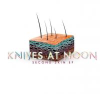 Knives At Noon Second Skin