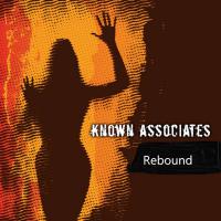 Known Associates Rebound