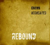 Known Associates Rebound
