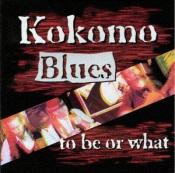 Kokomo To Be Or What