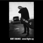 Kurt Shanks Seven Flights Up