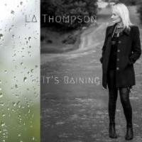 La Thompson It's Raining