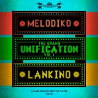 Lankino The Grand Unification Vol. 1