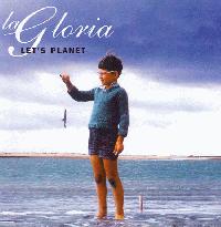 Let's Planet La Gloria
