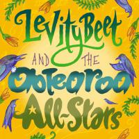 Levity Beet Levity Beet And The Aotearoa All Stars
