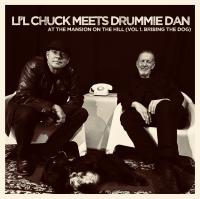 Li'l Chuck The One Man Skiffle Machine Li'l Chuck Meets Drummie Dan At The Mansion On The Hill Vol. 1
