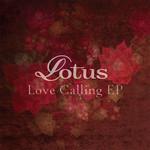 Lotus Love Calling