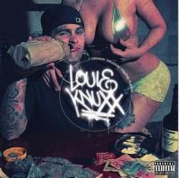 Louie Knuxx Drinkin' Drugin' Fightin' Fukkin'