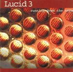 Lucid 3 Running Down The Keys
