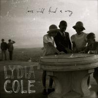 Lydia Cole Love Will Find A Way