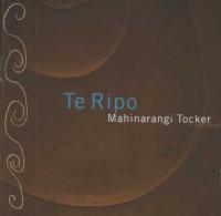 Mahinarangi Tocker Te Ripo