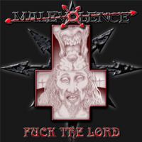 Malevolence Fuck The Lord