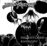 Malevolence Relentless Entropy