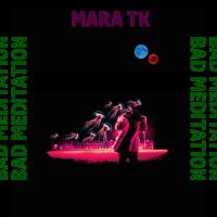 Mara Tk Bad Meditation