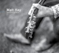 Matt Hay Something Blue