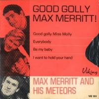Max Merritt & The Meteors Good Golly Max Merritt