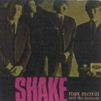 Max Merritt & The Meteors Shake
