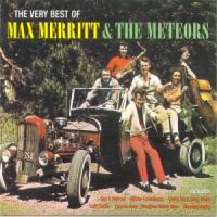 Max Merritt & The Meteors Very Best Of