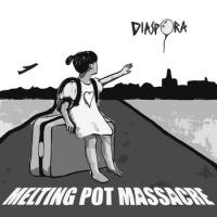 Melting Pot Massacre Diaspora