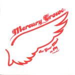 Mercury Crowe Set Your Mind To Fly