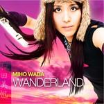 Miho Wada Wanderland
