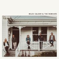Miles Calder Miles Calder & The Rumours
