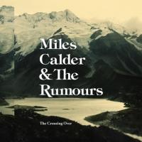 Miles Calder The Crossing Over