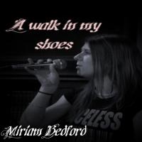 Miriam 'mimz' Bedford A Walk In My Shoes