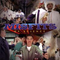 Misfits Of Science Mos Presents...