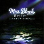 Miss Black & The Light Black Light
