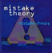 Mistake Theory Mistake Theory