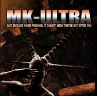 Mk Ultra Just Because You're Paranoid It Doesn't Mean They're Not After You...
