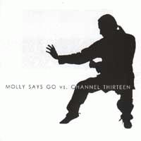 Molly Says Go Molly Says Go Vs Channel 13
