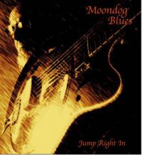 Moondogs Blues Jump Right In