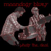 Moondogs Blues What's The Deal