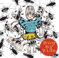 Mr Sterile Assembly Bug My Ride