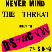 Mr Sterile Assembly Never Mind The Threat, Here's The Distraction