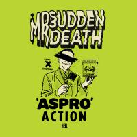 Mr. Sudden Death Aspro Action Hell