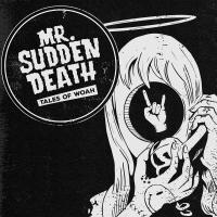 Mr. Sudden Death Tales Of Woah
