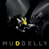 Mudbelly Mudbelly