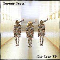 Murmur Tooth The Room Ep